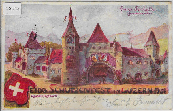 Eidg. Schützenfest Luzern 1901 - Grosse Festhalle - Stempel: Eidg. Schützenfest