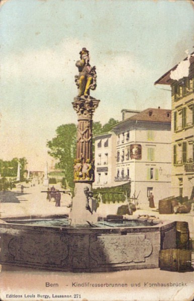 Bern - Kindlifresserbrunnen und Kornhausbrücke