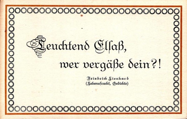 Spruchkarten von Friedrich Lienhards Werken, Lebensfrucht; Leuchtend Elsaß, wer vergäße dein? Vorderseite