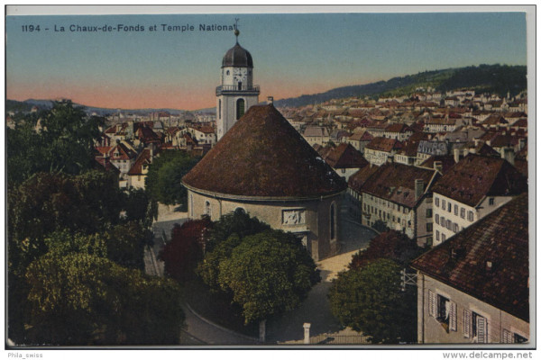 La Chaux de Fonds et Temple National