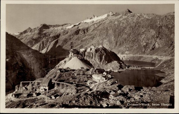 Grimsel-Werk beim Hospiz Vorderseite