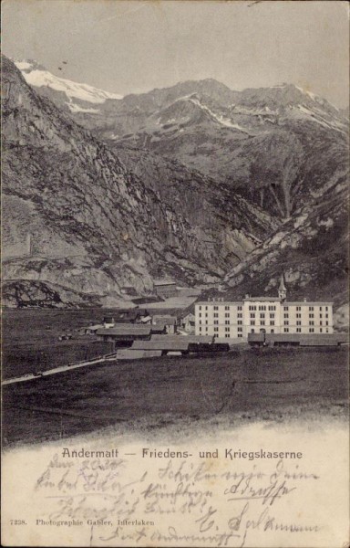 Andermatt, Friedens- und Kriegskaserne