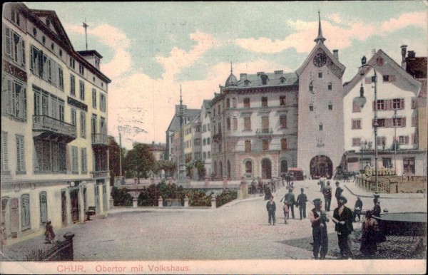 Chur. Obertor mit Volkshaus Vorderseite