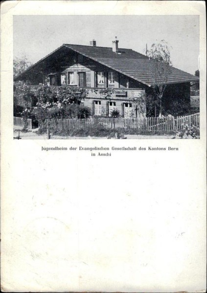 Jugendheim Evangelische Gesellschaft des kt. Bern in Aeschi Vorderseite
