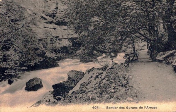 Sentier de Gorges de l`Areuse. 1912 Vorderseite