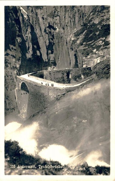 Andermatt. Teufelsbrücke Vorderseite