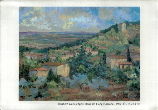 Elisabeth Guex-Vögeli:Haus am Hang(Toscana) Vorderseite