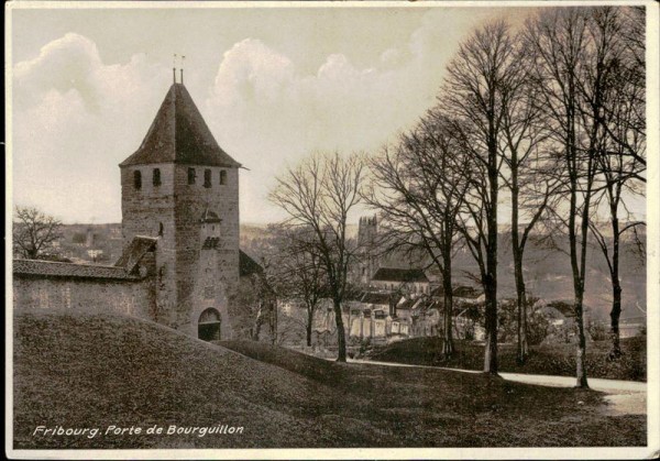 Fribourg. Porte de Bourguillon Vorderseite