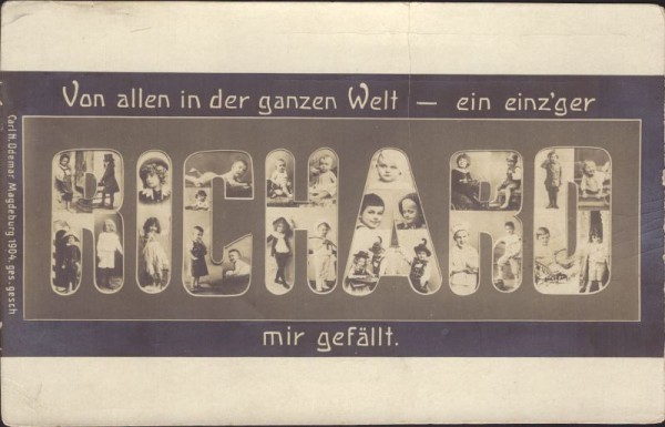 Richard, Von allen in der ganzen Welt ...