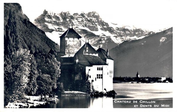 Château de Chillon
et Dents du Midi Vorderseite