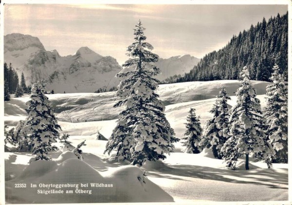 Im Obertoggenburg bei Wildhaus. Skigelände am Ölberg. 1944 Vorderseite