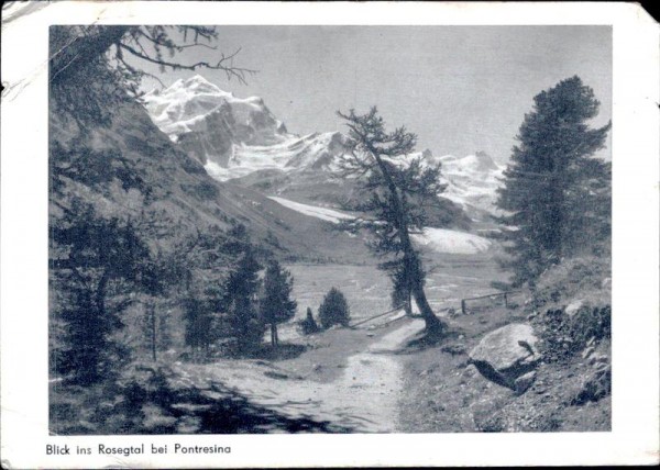 Blick ins Rosegtal bei Pontresina. Vorderseite