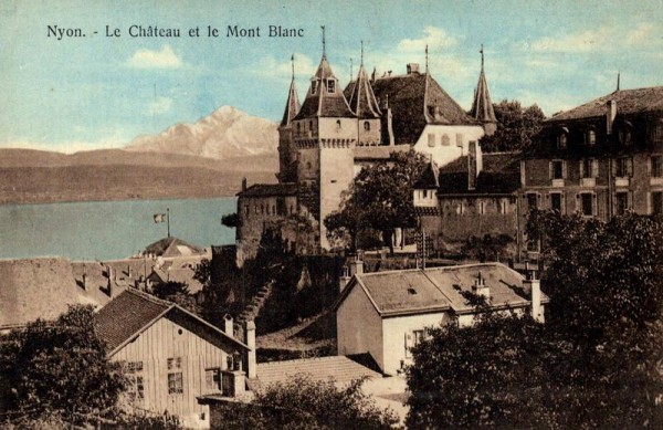 Nyon, Le Château et le Mont Blanc Vorderseite
