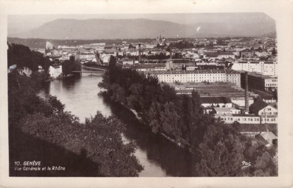 Genéve, Vue Générale et le Rhone
