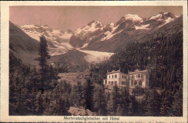 Morteratschgletscher mit Hotel Vorderseite