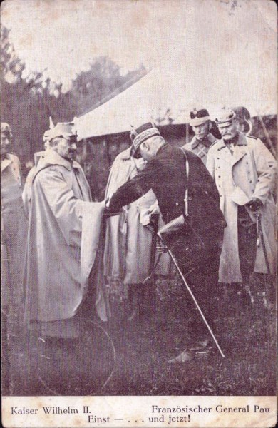 Kaiser Wilhelm II - Französischer General Pau