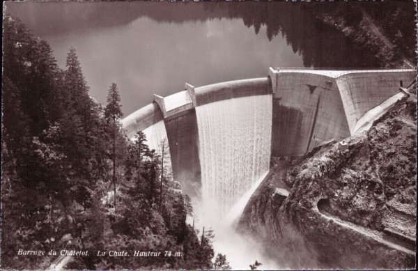 Barrage du Châtelot. La Chute. Hauteur 74m