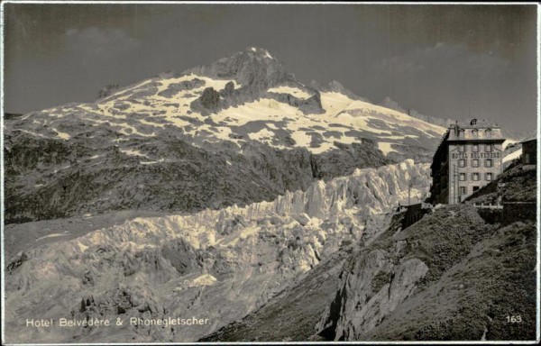 Hotel Belvére & Rhonegletscher Vorderseite