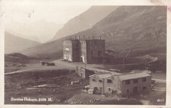 Bernina Hohspitz, Hospiz. 1929