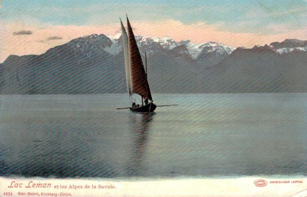 Lac Léman et les Alpes de la Savoie, 1906 Vorderseite