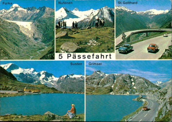 Nuffenenpassöhe: Furka, Nufenen, St. Gotthard, Susten, Grimsel Vorderseite