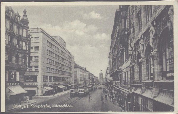 Stuttgart, Königstrasse Mittnachtsbau Vorderseite
