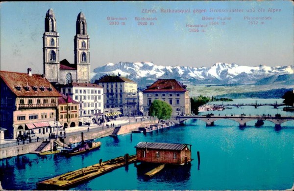 Zürich. Rathausquai gegen Grossmünster und die Alpen Vorderseite