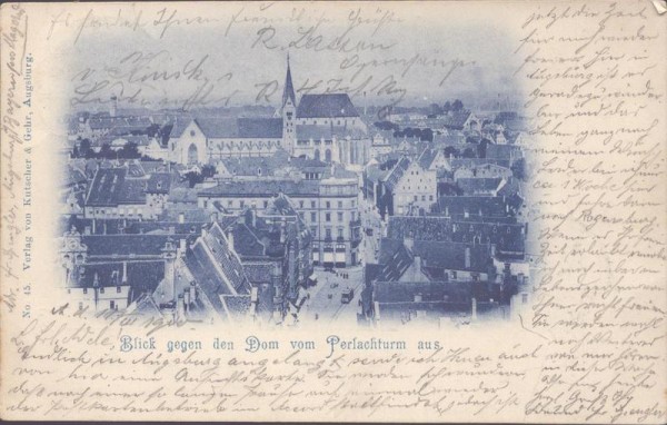 Blick gegen den Dom vom Perlachturm aus Vorderseite