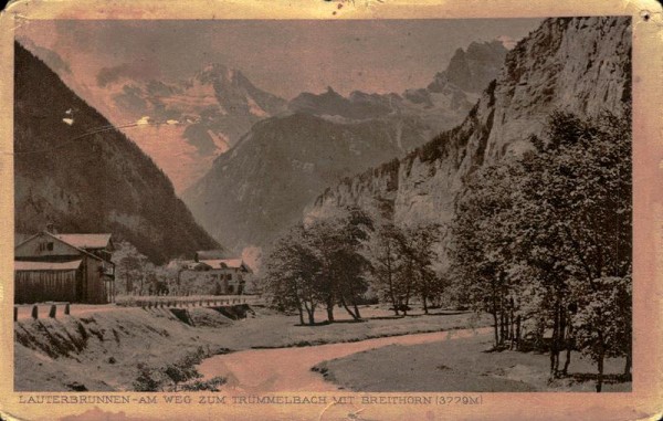Am Weg zum Trümmelbach mit Breithorn, Lauterbrunnen Vorderseite