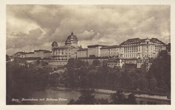Bern - Bundeshaus und Bellevue Palace Vorderseite