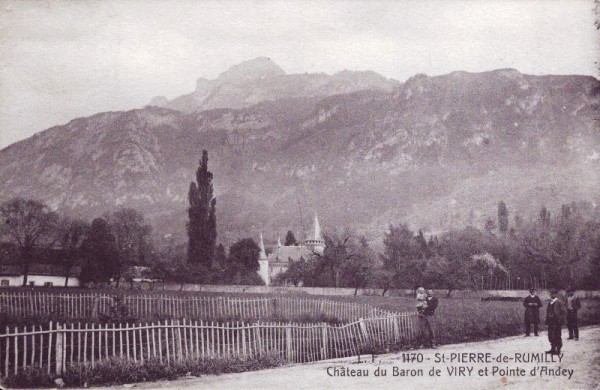 St-Pierre-de-Rumilly Château du Baron de Viry et Pointe d'Andey