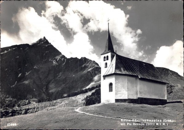 Kirche Obertschappina mit Piz Beverin Vorderseite