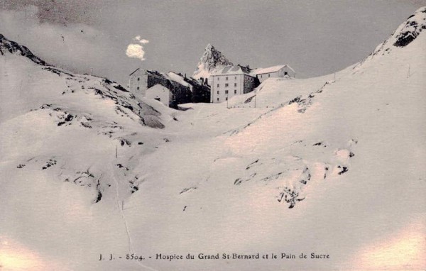 Hospice du Grand St. Bernard et le Pain de Sucre, 1921 Vorderseite
