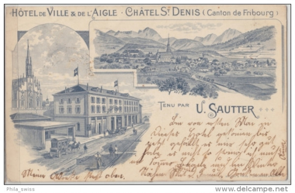 Chatel St. Denis - Hotel de Ville de L'Aigle - Tenu par U. Sautter