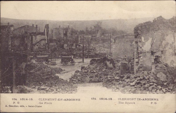 Clermont-en-Argonne, La Place, 1914-15