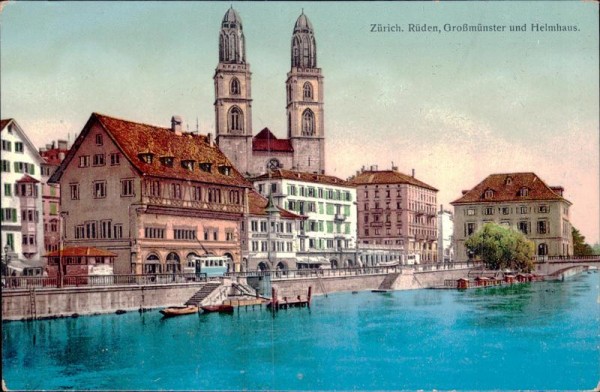 Zürich. Rüden, Grossmünster und Helmhaus Vorderseite