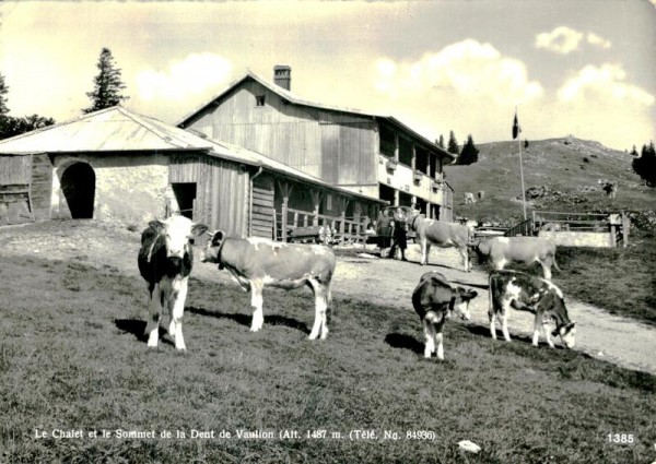 Le Chalet et le Sommet de la Dent de Vaulion Vorderseite