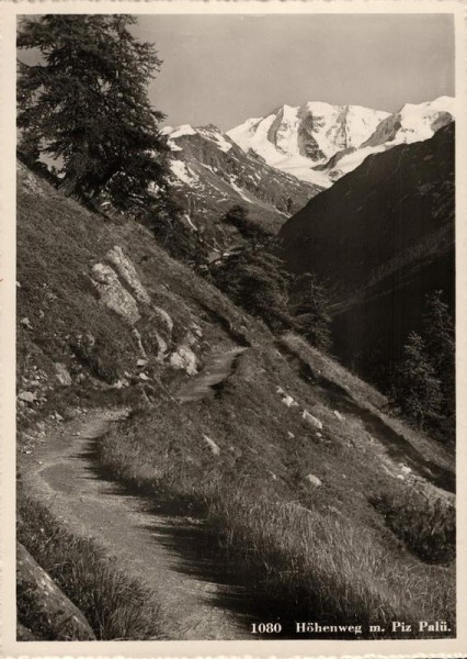 Höhenweg m. Piz Palü. 1948 Vorderseite