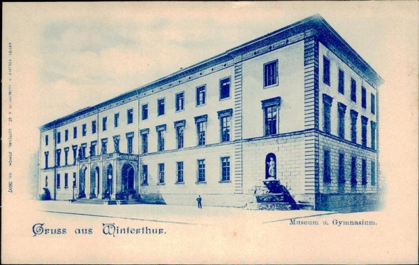 Gruss aus Winterthur - Museum und Gymnasium Vorderseite