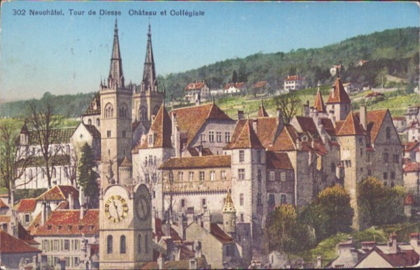 Neuchâtel - Tour de Diesse, Château et Collégiale