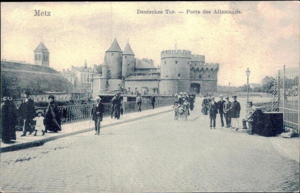 Metz Deutsches Tor - Porte des Allemands Vorderseite