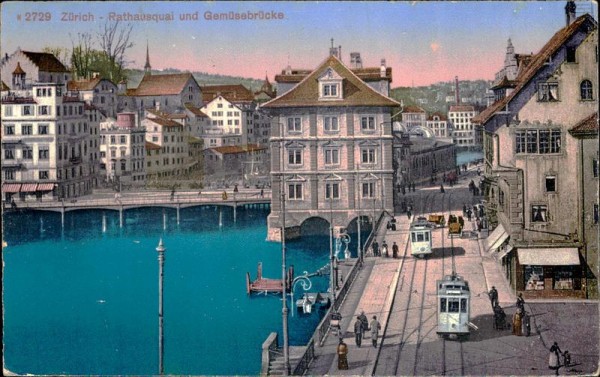 Zürich - Rathausquai und Gemüsebrücke Vorderseite