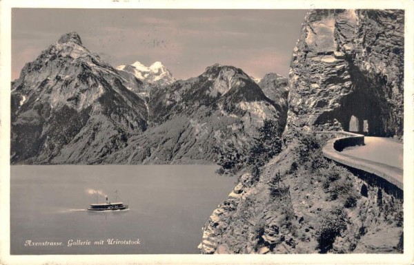 Axenstrasse. Gallerie mit Urirotstock. 1936 Vorderseite
