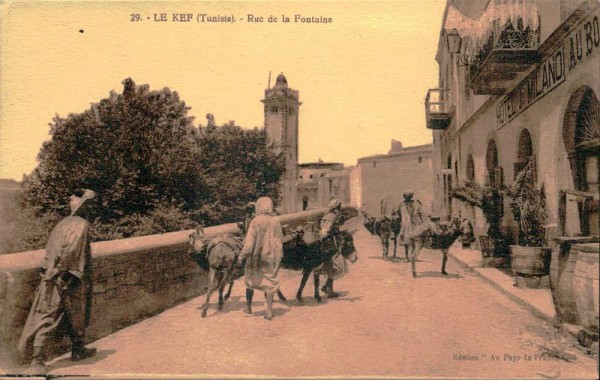 Le Kef(Tunisie), Rue de la Fontaine Vorderseite