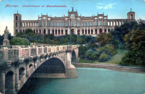 München - Maximilianeum mit Maximilianbrücke Vorderseite