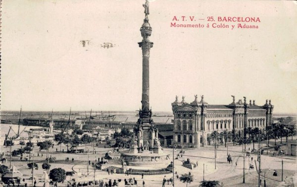 Barcelona. Monumento a Colón y Aduana, 1921 Vorderseite