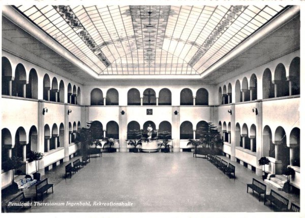 Pensionat Theresianum Ingenbohl, Rekreationshalle Vorderseite