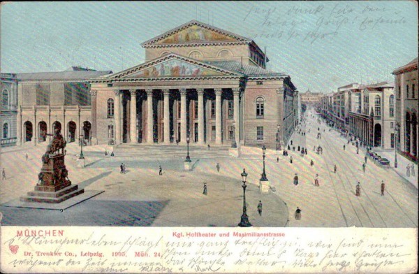München Kgl.Hoftheater und Maximilianstrasse  Vorderseite