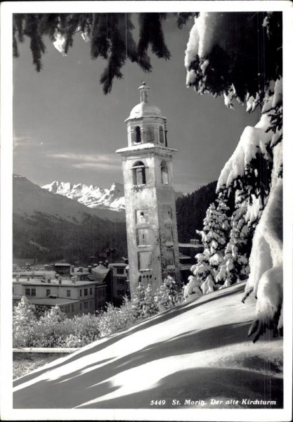 St.Moritz. Der alte Kirchturm Vorderseite