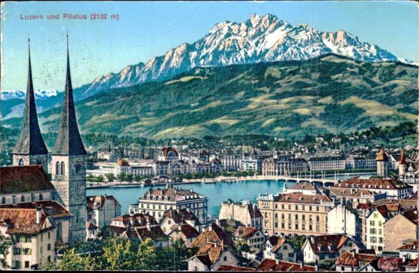 Luzern und Pilatus (2132 m) Vorderseite